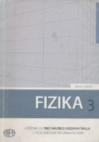 Fizika 3 udžbenik za treći razred srednjih škola s trogodišnjim programom fizike
