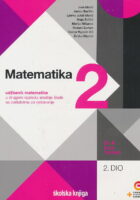 Matematika 2 2. dio udžbenik matematike u drugom razredu srednje škole sa zadatcima za rješavanje u drugom razredu srednje škole - 3 i 4 sata tjedno