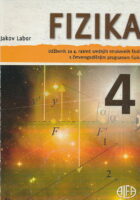 Fizika 4 udžbenik za 4. razred srednjih strukovnih škola s četverogodišnjim programom fizike