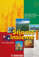 Stiamo insieme 1 Corso di lingua italiana udžbenik talijanskog jezika za srednju školu