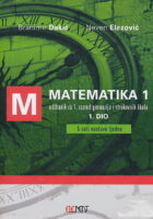 Matematika 1 - 1. dio udžbenik za 1. razred gimnazija i strukovnih škola (5 sati nastave tjedno)