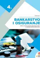 Bankarstvo i osiguranje 4 udžbenik u četvrtom razredu srednje strukovne za zanimanje ekonomist ekonomistica