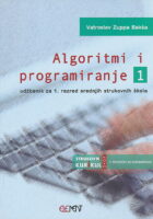 Algoritmi i programiranje 1 udžbenik za 1. razred srednjih strukovnih škola - tehničar za računalstvo