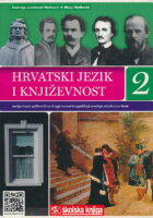 Hrvatski jezik i književnost 2 integrirani udžbenik za drugi razred trogodišnje srednje strukovne škole