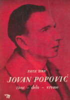 Jovan Popović - život, delo, vreme