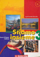 Stiamo insieme 3 Corso di lingua italiana udžbenik talijanskog jezika za srednju školu