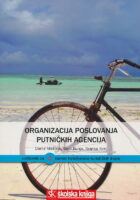 Organizacija poslovanja putničkih agencija udžbenik za 4. razred hotelijersko-turističkih škola