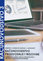 Računovodstvo 3 računovodstvo proizvodnje i trgovine udžbenik za 3. razred srednje strukovne zanimanje ekonomist ekonomistica