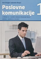Poslovne komunikacije 1 udžbenik za 1. razred srednje strukovne zanimanje ekonomistica ekonomist