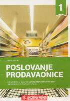 Poslovanje prodavaonice radna bilježnica u prvom razredu srednje strukovne škole zanimanje prodavačica/prodavač