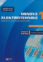 Osnove elektrotehnike 1 udžbenik za 1. razred srednjih strukovnih škola 1. dio za dvogodišnje učenje - tehničar za elektroniku