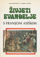 Živjeti evanđelje s Franjom Asiškim