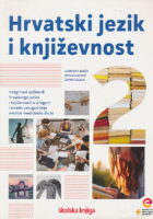 Hrvatski jezik i književnost 2 integrirani udžbenik hrvatskog jezika i književnosti u drugom razredu petogodišnje srednje medicisnke škole