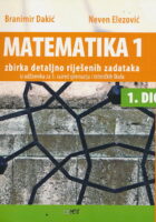 Matematika 1 zbirka detaljno riješenih zadataka iz udžbenika 1. razred gimnazija i tehničkih škola - 1. dio