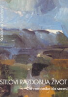 Stilovi, razdoblja, život 2 - Od romantike do secesije