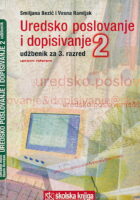 Uredsko poslovanje i dopisivanje 2 udžbenik za 3. razred zanimanje upravni referent