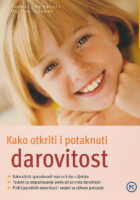 Kako otkriti i potaknuti darovitost