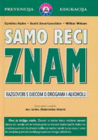 Samo reci znam