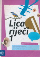Lica riječi 1 udžbenik iz hrvatskoga jezika za prvi razred gimnazija