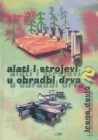 Alati i strojevi u obradi drva 2 udžbenik