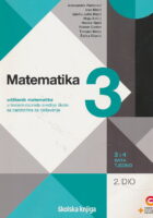 Matematika 3 2. dio udžbenik matematike u trećem razredu srednje škole sa zadatcima za rješavanje - 3 i 4 sata tjedno