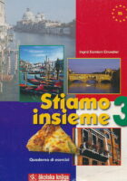 Stiamo insieme 3 quaderno di esercizi radna bilježnica uz udžbenik talijanskog jezika za srednju školu