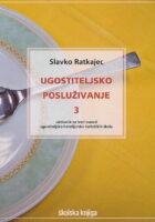 Ugostiteljsko posluživanje 3 udžbenik ugostiteljsko-hotelijersko-turističkih škola