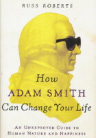 How Adam Smith Can Change Your Life