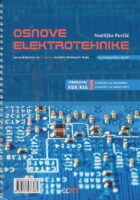 Osnove elektrotehnike radna bilježnica za 1. razred srednjih strukovnih škola za jednogodišnje učenje - tehničar za računalstvo i za mehatroniku