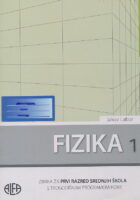Fizika 1 zbirka za prvi razred srednjih škola s trogodišnjim programom fizike
