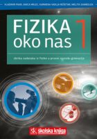 Fizika oko nas 1 zbirka zadataka iz fizike u prvom razredu gimnazije