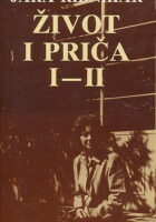 Život i priča I-II