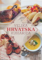 Velika hrvatska kuharica