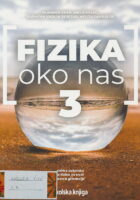 Fizika oko nas 3 zbirka zadataka iz fizike za treći razred gimnazije
