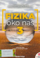 Fizika oko nas 3 udžbenik s dodatnim digitalnim sadržajima u trećem razredu gimnazije