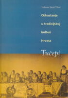 Tučepi: Odrastanje u tradicijskoj kulturi Hrvata