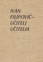Ivan Filipović - učitelj učitelja