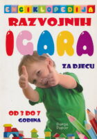 Enciklopedija razvojnih igara za djecu 3-7 god.