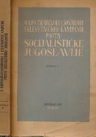 O kontrarevolucionarnoj i klevetničkoj kampanji protiv socijalističke Jugoslavije KNJIGA II.