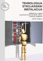 Tehnologija strojarskih instalacija udžbenik za 2. razred trogodišnjih strukovnih škola i JMO-a u području strojarstva