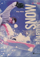 Snow boarding