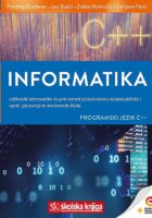 Informatika 1 programski jezik C++ udžbenik informatike za prvi razred prirodoslovno-matematičkih i općih gimnazija te drugi razred klasičnih i jezičnih gimnazija