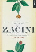 Začini : povijest jednog iskušenja