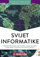 Svijet informatike 1 udžbenik za prvu godinu učenja informatike za gimnazije i računalstva u strukovnim školama