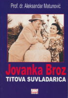 Jovanka Broz, Titova suvladarica