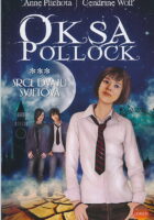 Oksa Pollock - Srce dvaju svjetova 3.knjiga