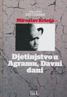 Djetinjstvo u Agramu, Davni dani