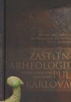 Zaštitna arheologija Pula-Karlovac