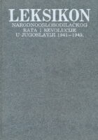 Leksikon narodnooslobodilačkog rata i revolucije u Jugoslaviji 1941-1945. 1-2