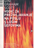 Vodič za preživljavanje na poslu s lošim šefovima